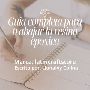 Guía Completa de Resina Epóxica: Aprende, Crea y Emprende con Artesanía Profesional